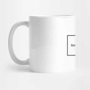 Love Yourself Mug